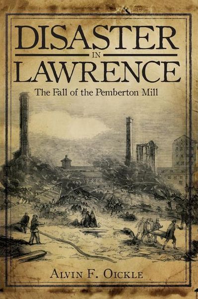 Produktbild: Disaster in Lawrence: The Fall of the Pemberton Mill