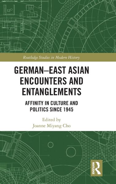 Produktbild: German-East Asian Encounters and Entanglements