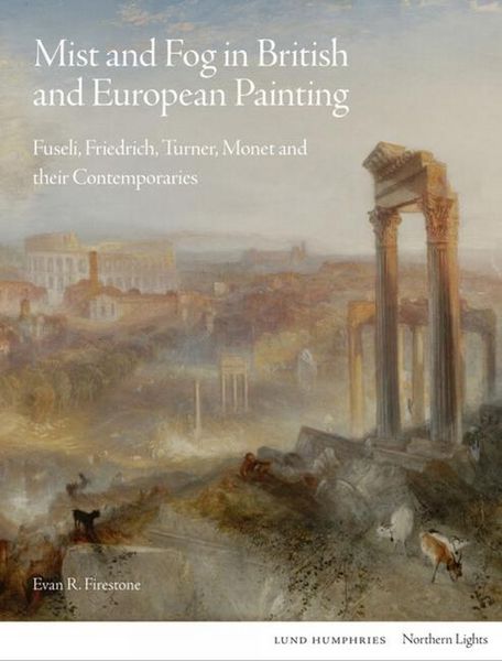 Produktbild: Mist and Fog in British and European Painting