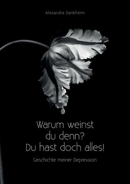 Produktbild: "Warum weinst du denn? Du hast doch alles!"