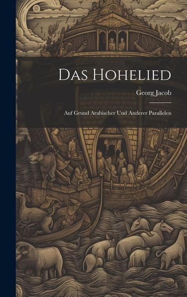 Produktbild: Das Hohelied: Auf Grund Arabischer und Anderer Parallelen