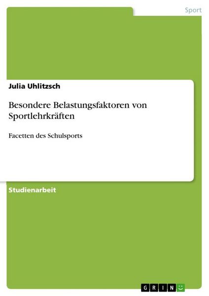 Produktbild: Besondere Belastungsfaktoren von Sportlehrkr&auml;ften