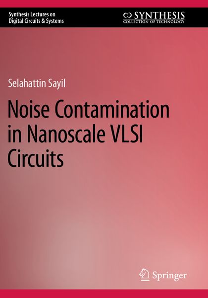 Produktbild: Noise Contamination in Nanoscale VLSI Circuits