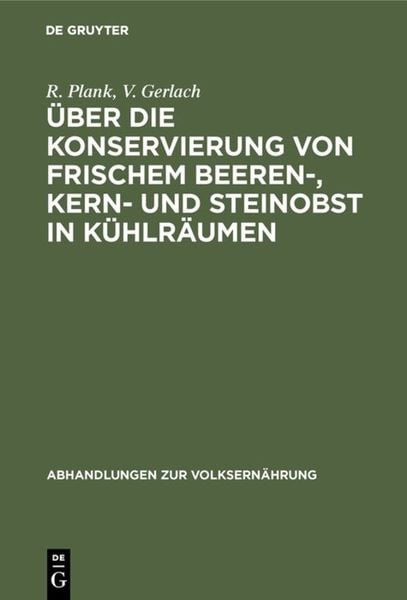 Produktbild: &Uuml;ber die Konservierung von frischem Beeren-, Kern- und Steinobst in K&uuml;hlr&auml;umen