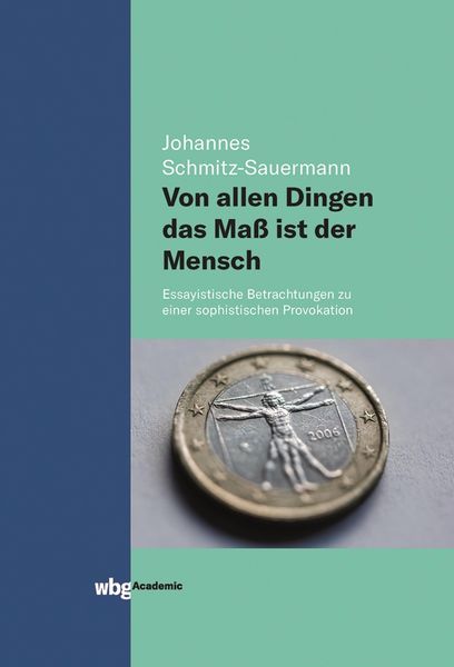 Produktbild: Von allen Dingen das Ma&szlig; ist der Mensch