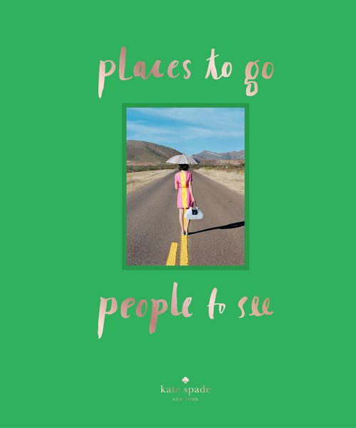 Produktbild: Kate Spade New York: Places to Go, People to See