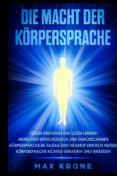 Produktbild: Die Macht der K&ouml;rpersprache