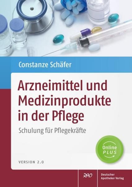 Arzneimittel und Medizinprodukte in der Pflege