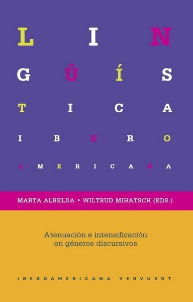 Produktbild: Atenuaci&oacute;n e intensificaci&oacute;n en diferentes g&eacute;neros discursivos