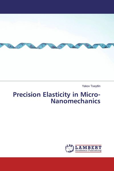 Produktbild: Precision Elasticity in Micro-Nanomechanics