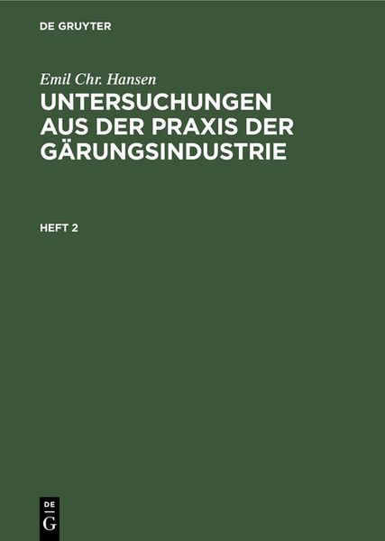 Produktbild: Untersuchungen aus der Praxis der G&auml;rungsindustrie. Heft 2