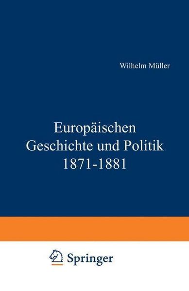 Produktbild: Europ&auml;ische Geschichte und Politik 1871-1881