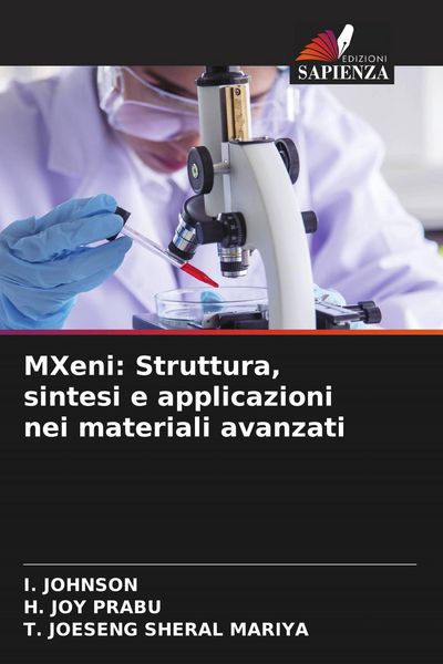 Produktbild: MXeni: Struttura, sintesi e applicazioni nei materiali avanzati