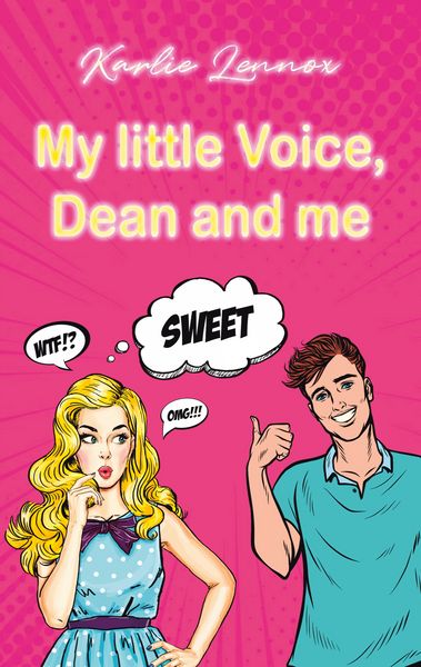 My little Voice, Dean and me, Taschenbuch von Karlie Lennox, BoD – Books on Demand, 9783755733188