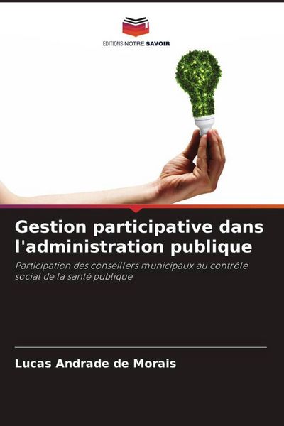 Produktbild: Andrade de Morais, L: Gestion participative dans l'administr
