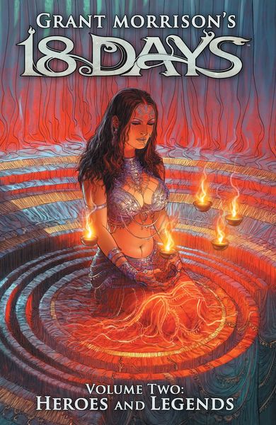 Produktbild: Grant Morrison's 18 Days Volume 2: Heroes and Legends