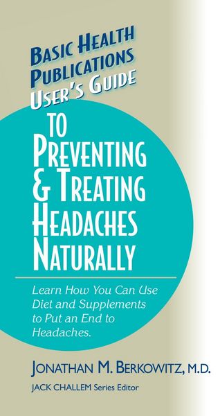 Produktbild: User's Guide to Preventing & Treating Headaches Naturally