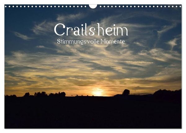 Produktbild: Crailsheim - Stimmungsvolle Momente (Wandkalender 2026 DIN A3 quer), CALVENDO Monatskalender