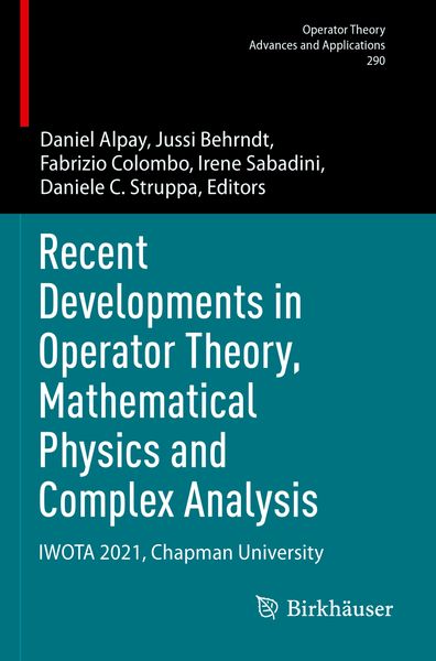 Produktbild: Recent Developments in Operator Theory, Mathematical Physics and Complex Analysis