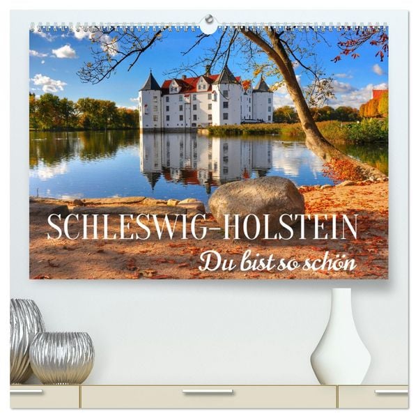 Produktbild: Schleswig-Holstein Du bist so sch&ouml;n (hochwertiger Premium Wandkalender 2026 DIN A2 quer), Kunstdruck in Hochglanz