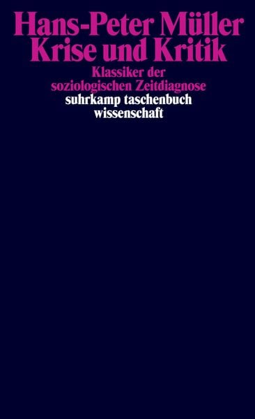 Krise und Kritik, Taschenbuch von Hans-Peter Müller, Suhrkamp, 978-3-518-29899-2
