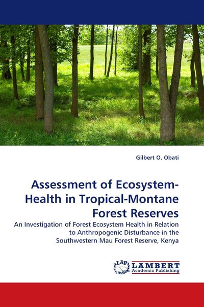 Produktbild: Assessment of Ecosystem-Health in Tropical-Montane Forest Reserves