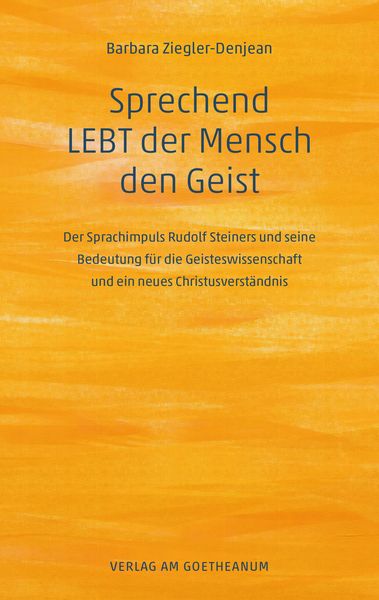 Produktbild: Sprechend LEBT der Mensch den Geist