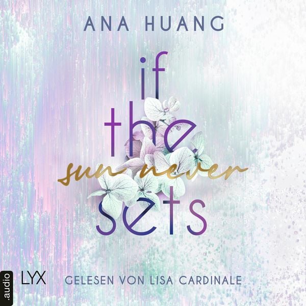 Produktbild: If The Sun Never Sets - If Love Reihe, Teil 2