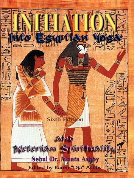 Produktbild: Initiation Into Egyptian Yoga and Neterian Spirituality