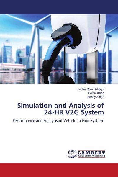 Produktbild: Simulation and Analysis of 24-HR V2G System