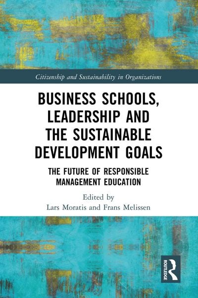 Produktbild: Business Schools, Leadership and the Sustainable Development Goals