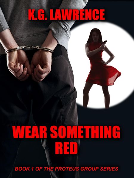 Produktbild: Wear Something Red (The Proteus Group, #1)