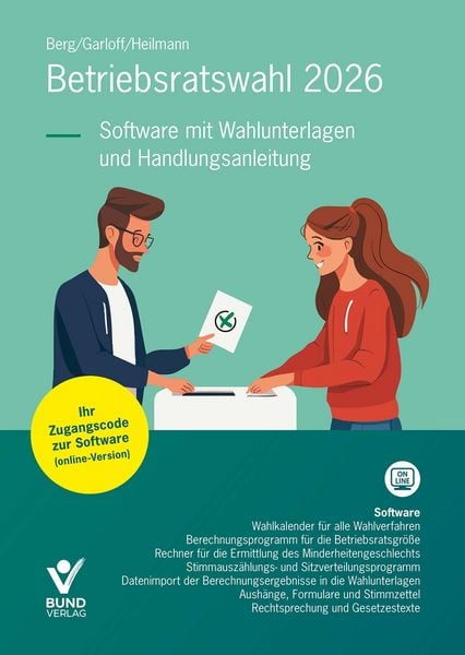 Betriebsratswahl 2026, Sonstige von Peter Berg , Micha Heilmann , Gregory Garloff, Bund-Verlag GmbH, 9783766385802