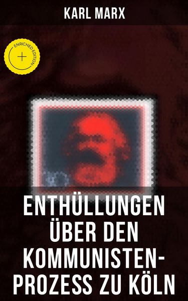 Produktbild: Enth&uuml;llungen &uuml;ber den Kommunisten-Proze&szlig; zu K&ouml;ln