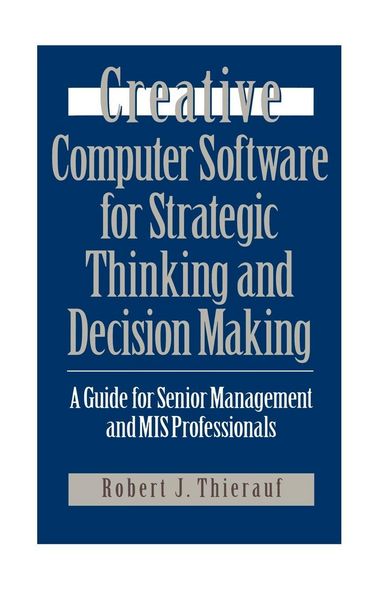 Produktbild: Creative Computer Software for Strategic Thinking and Decision Making