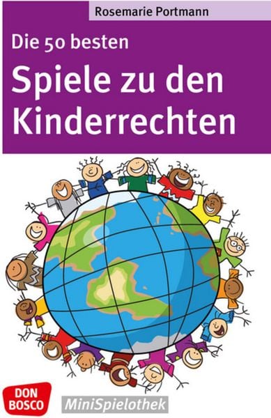 Die 50 besten Spiele zu den Kinderrechten
