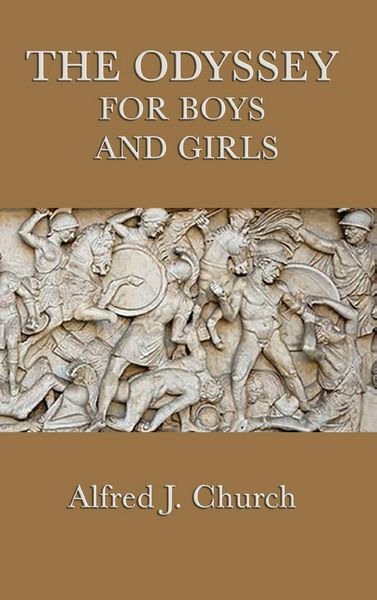 Produktbild: The Odyssey for Boys and Girls - Homer's Epic Tale of Heroes, Monsters, and Adventure