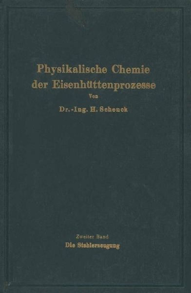 Produktbild: Einf&uuml;hrung in die physikalische Chemie der Eisenh&uuml;ttenprozesse