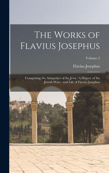 Produktbild: The Works of Flavius Josephus