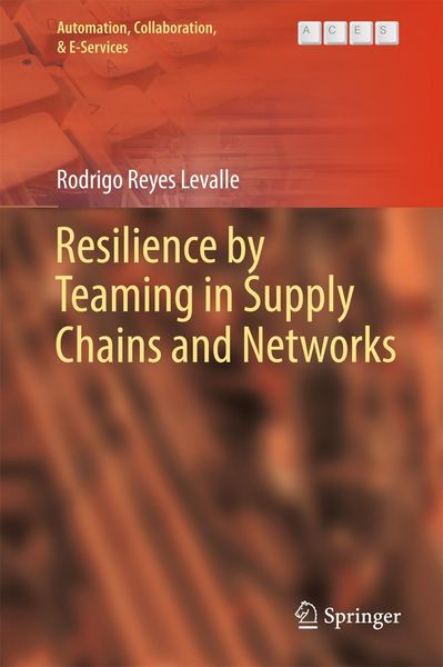 Produktbild: Resilience by Teaming in Supply Chains and Networks
