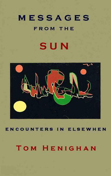 Produktbild: Messages from the Sun: Encounters in Elsewhen