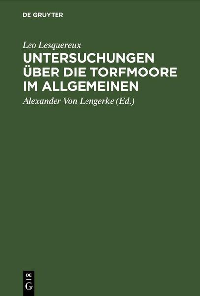 Produktbild: Untersuchungen &uuml;ber die Torfmoore im Allgemeinen
