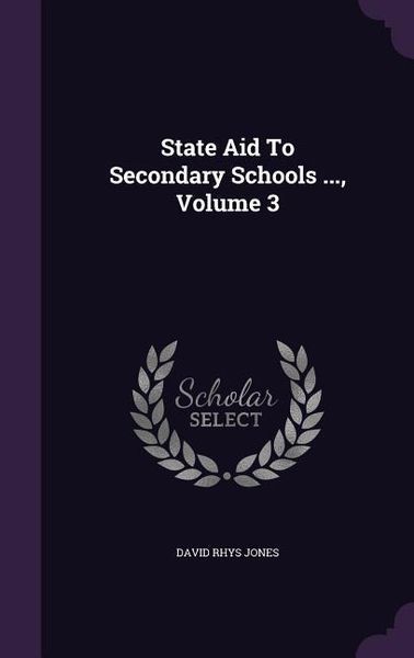 Produktbild: State Aid To Secondary Schools ..., Volume 3