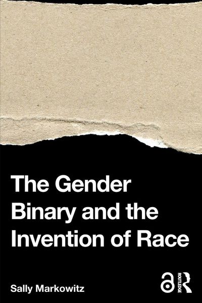 Produktbild: The Gender Binary and the Invention of Race