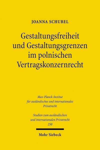 Produktbild: Gestaltungsfreiheit und Gestaltungsgrenzen im polnischen Vertragskonzernrecht