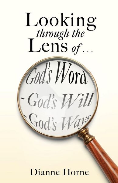 Produktbild: Looking through the Lens of . . . God's Word - God's Will - God's Ways