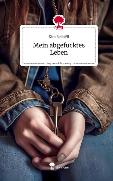 Produktbild: Mein abgefucktes Leben. Life is a Story - story.one