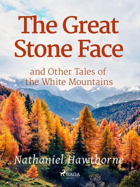 Produktbild: The Great Stone Face and Other Tales of the White Mountains