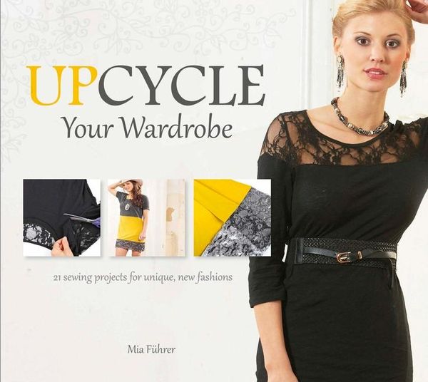 Produktbild: Upcycle Your Wardrobe