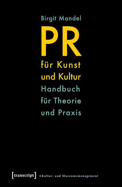Produktbild: PR f&uuml;r Kunst und Kultur